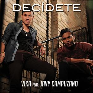 Decídete(feat. Javy campuzano) (Explicit)