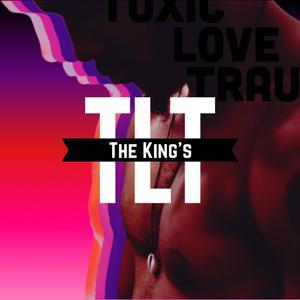 THE KING's T.L.T. (Explicit)