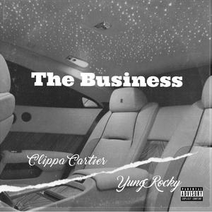 The Business Freestyle(feat. Yung Rocky) (Explicit)