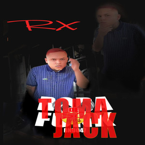 TOMA JACK RX (Explicit)