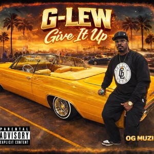 Give It Up (Explicit)