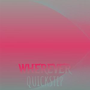 Wherever Quickstep