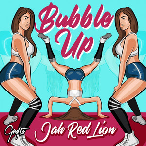 Bubble up Now (Explicit)