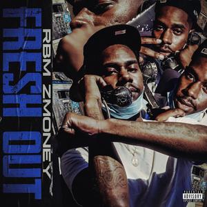 Fresh Out (Explicit)