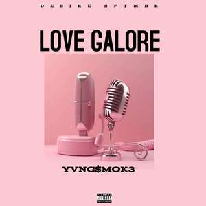 Love Galore (Explicit)