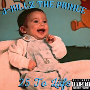 25 To Life (Explicit)