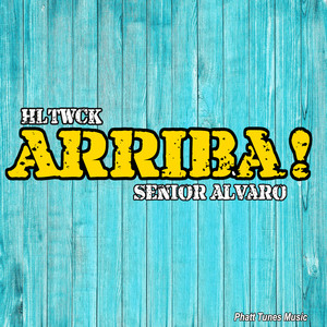 Arriba! (Extended Mix)