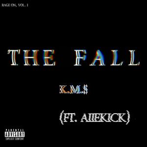 The Fall(feat. Aiiekick) (Explicit)