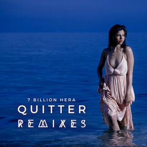 Quitter Remixes