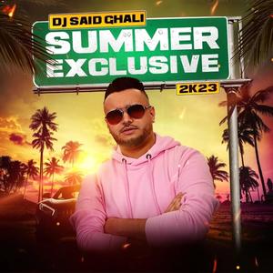 SUMMER EXCLUSIVE 2 BY DJ-SAID GHALI