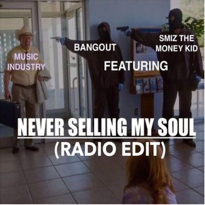 Never Selling My Soul