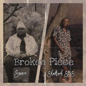 Broken Piece (feat. Shadrach SBS)