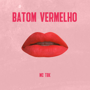 Batom Vermelho (Explicit)