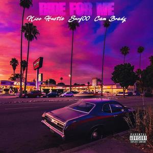 Ride4Me(feat. Surf00 & Cam Brady)
