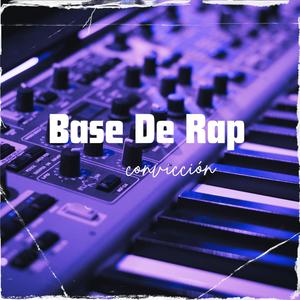 convicción (Base De Rap )