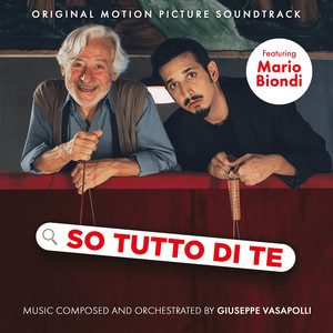 SO TUTTO DI TE (Original Motion Picture Soundtrack) (So tutto di te 电影原声带)