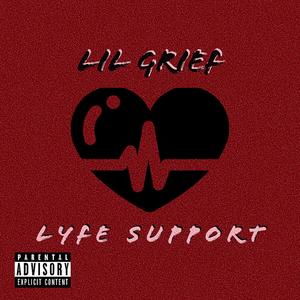 Lyfe Support (Explicit)