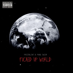 ****ed Up World (Explicit)