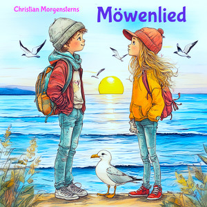 Christian Morgensterns Möwenlied (Emma Version)