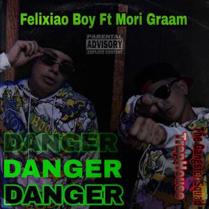 DANGER (feat. Mori Graam) [Explicit]