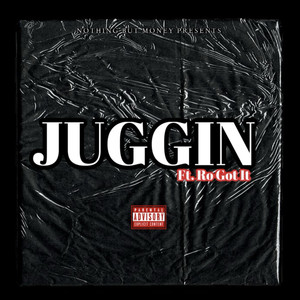 JUGGIN (Explicit)