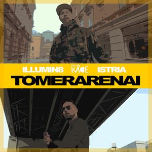 Tomerarenai (feat. Istria) [Explicit]