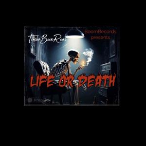 Life Or Death (Explicit)