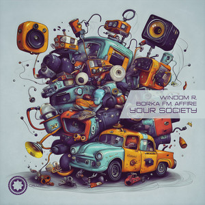 Your Society (Original Mix)