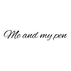 Me and My Pen (Explicit)