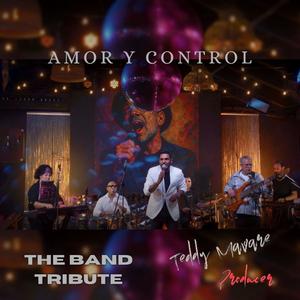 Amor y Control (feat. The Band Tribute) (En vivo)