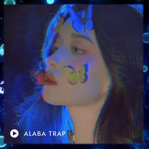 Alaba Trap (1 9 6 7 Remix) [Explicit]