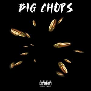 Big Chops (Explicit)