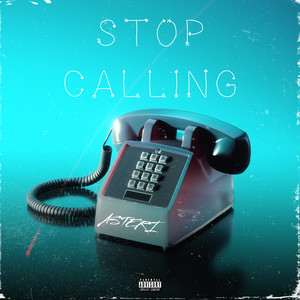 Stop Calling (Explicit)