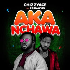 Aka Nchawa (feat. Rapnacho)