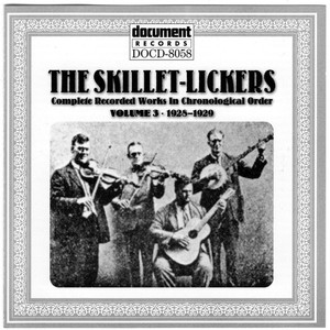 The Skillet-Lickers Vol. 3 (1928-1929)