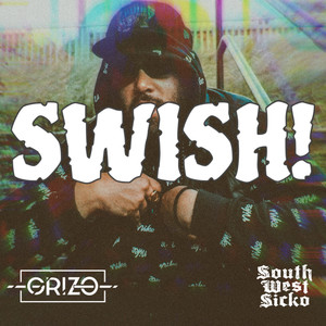 SWISH! (Explicit)