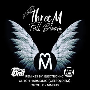 Full Bloom (A Tribute to ThreeM)