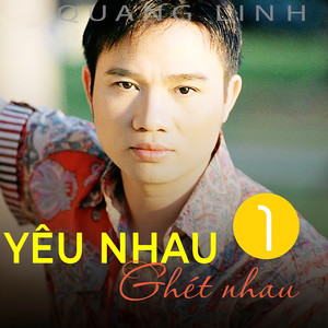 Yêu nhau ghét nhau 1