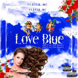 Love Blue (Explicit)