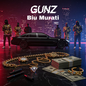 Gunz (Explicit)