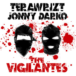 The Vigilantes (Explicit)