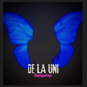 DE LA UNI (Explicit)