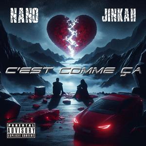 C'est comme ça (feat. JINKAH) (Explicit)