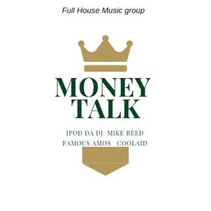 Money Talk(feat. Famous Amos, Mike Reed & Coolaid) (Explicit)