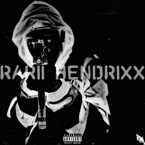 Rarii Hendrix (Explicit)