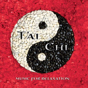 T'ai Chi: Music for Relaxation