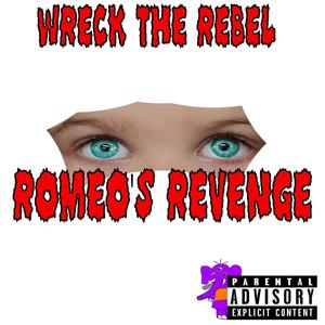 Romeo's Revenge (Explicit)