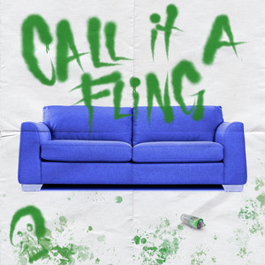 Call It A Fling (Explicit)