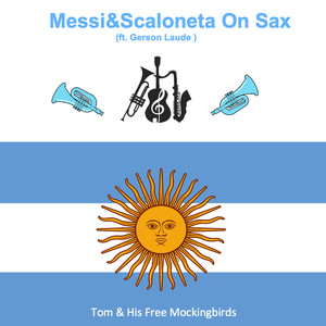 Messi&Scaloneta on Sax