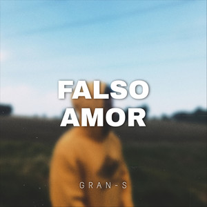 Falso Amor (Explicit)